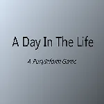 A Day in the Life – A PunyInform Game 2