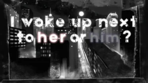 I woke up next to you again. 3