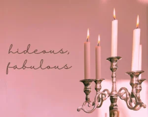 hideous, fabulous 1