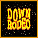 Down Rodeo 2